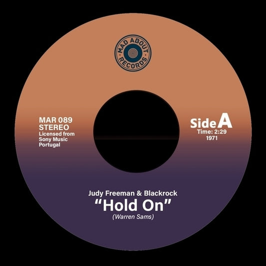 JUDY FREEMAN & BLACKROCK/TED TAYLOR - Hold On/Somebody's Always Trying |