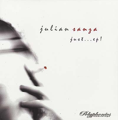 JULIAN SANZA - Just... EP! |