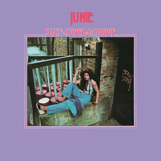 Junie - Suzie Super Groupie |