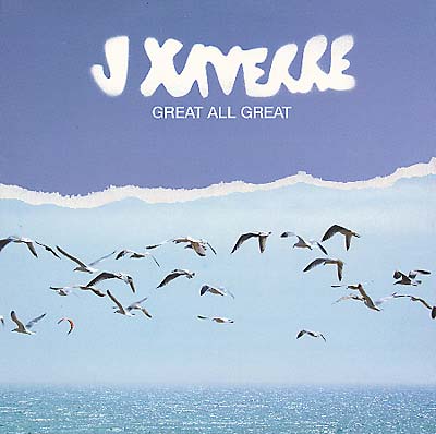 J.XAVERRE - Great All Great |