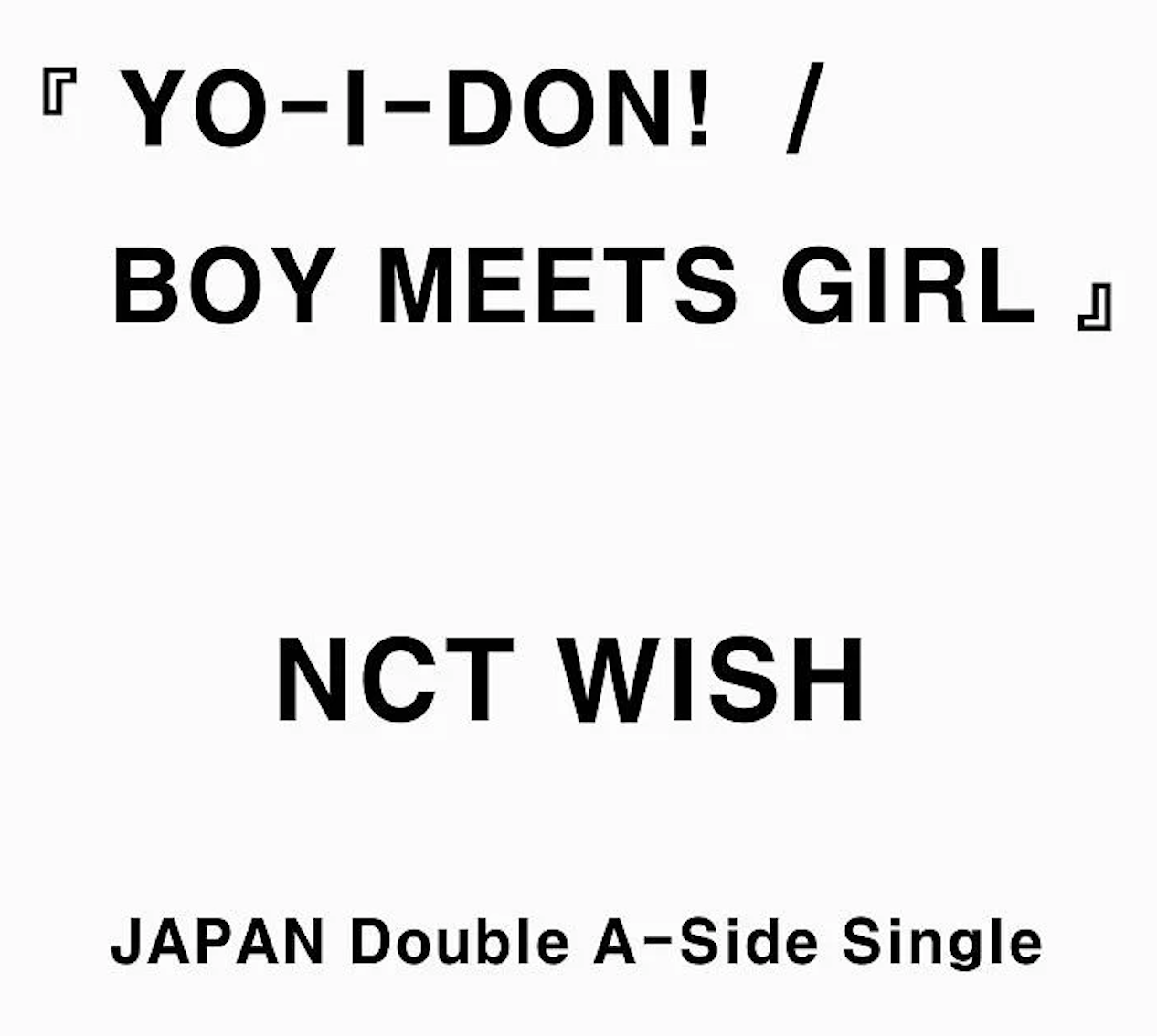 NCT Wish - (PRESALE 7/24/26) Yo-I-Don!/ Boy Meets Girl - Ryo - Version (BOOKLET CD) | Mint (M) Mint (M) - K-POP *NEW*