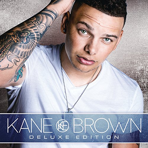 Kane Brown (Deluxe Edition) |