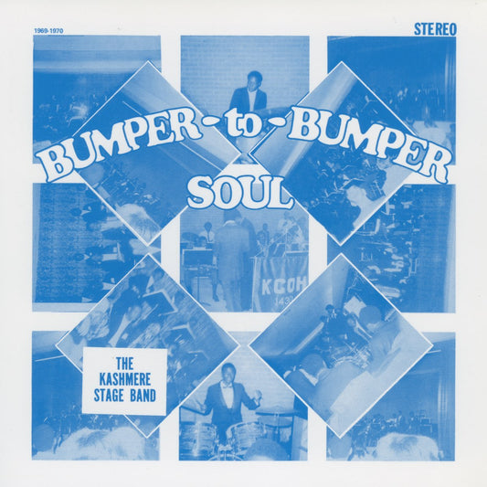 KASHMERE STAGE BAND - Bumper To Bumper Soul |
