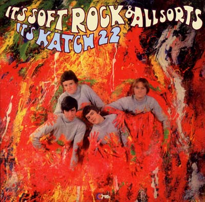 KATCH 22 - It's Soft Rock & All Sorts |