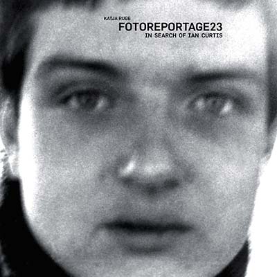 Fotoreportage 23 - In Search of Ian Curtis |
