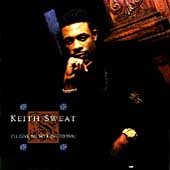 Keith Sweat - I'LL GIVE ALL MY LOVE TO YOU |
