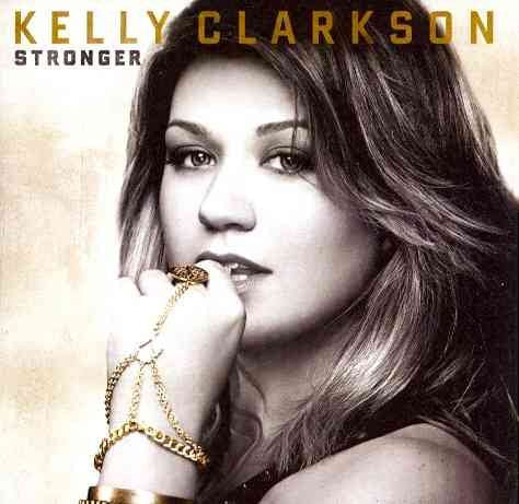 Kelly Clarkson - STRONGER (DELUXE EDITION) |