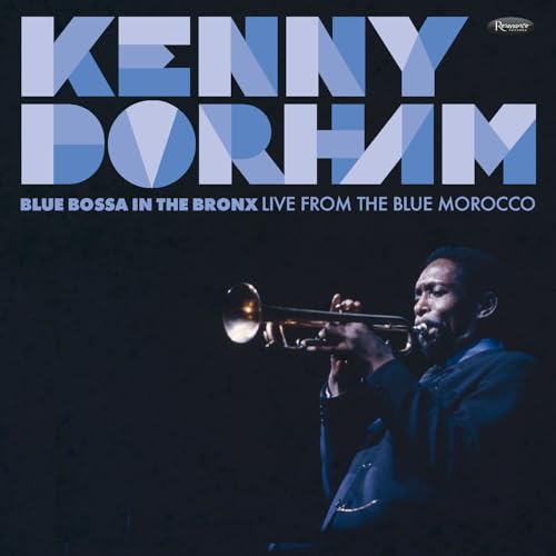 Blue Bossa In The Bronx: Live From The Blue Morocco |