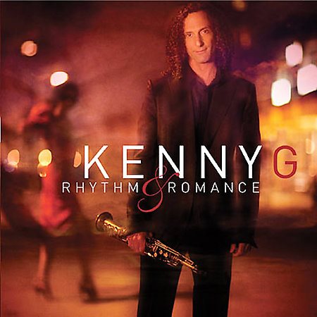 Kenny G - RHYTHM & ROMANCE |