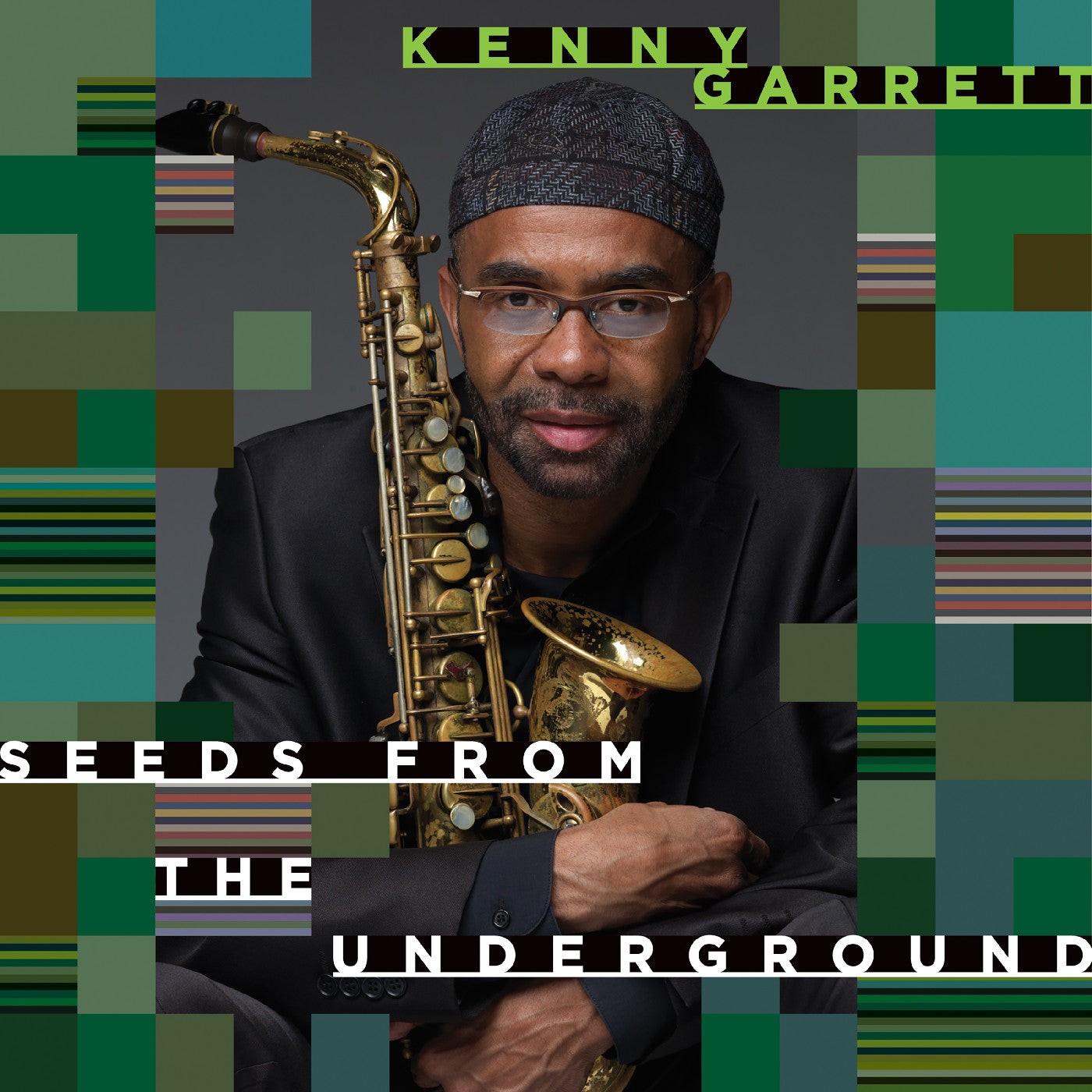 Kenny Garrett - Seeds From The Underground |
