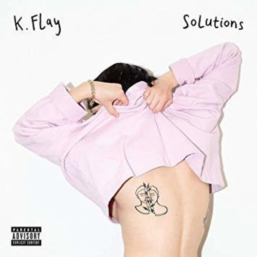 K.Flay - Solutions [Explicit Content] |