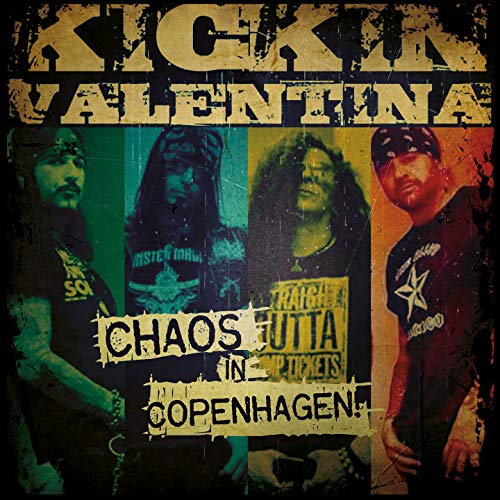 Kickin Valentina - Chaos In Copenhagen |