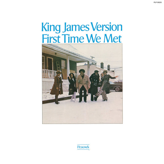 KING JAMES VERSION - First Time We Met |
