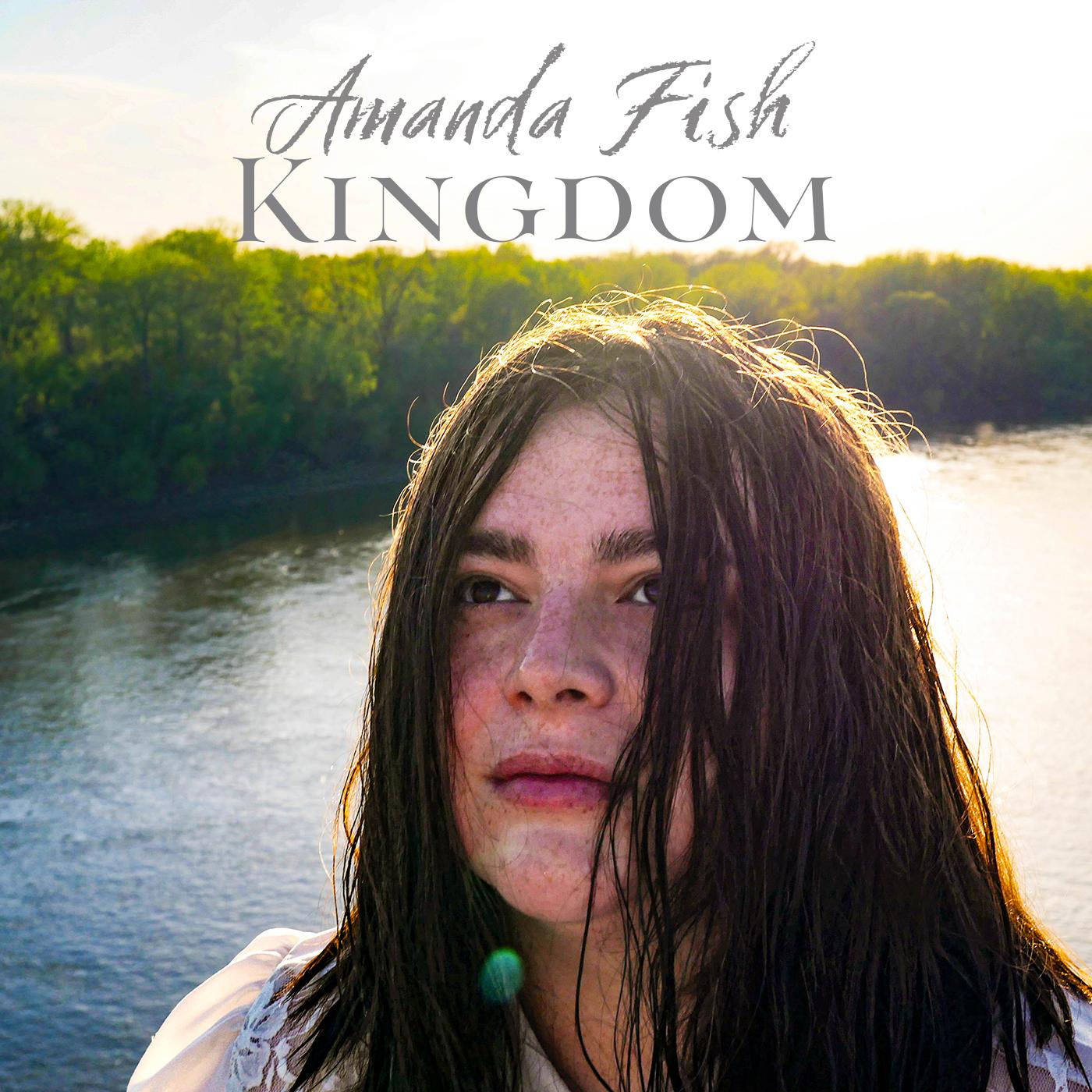 Amanda Fish - Kingdom |