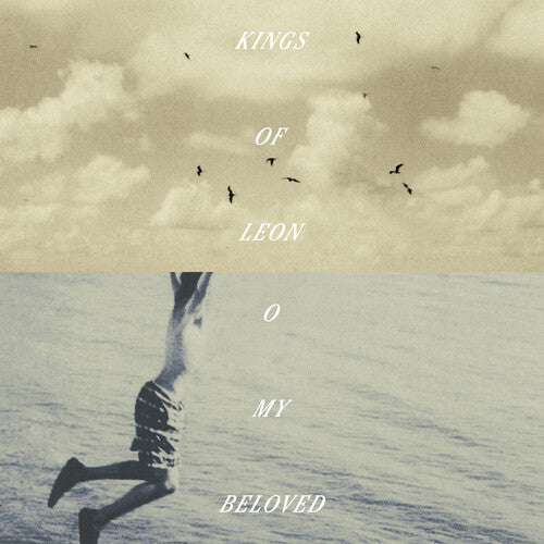 Kings Of Leon - O My Beloved |