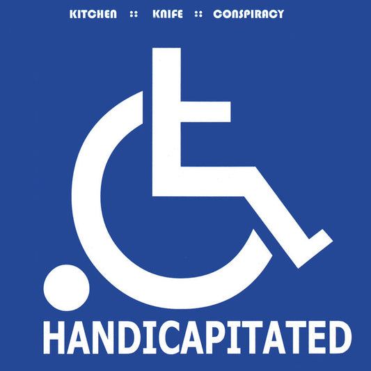 Handicapitated (25Th Anniversary) |