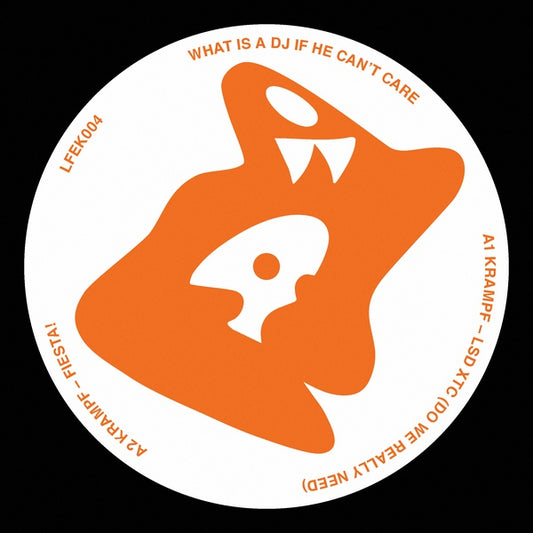 KRAMPF - What Is A DJ If He Can't Care |
