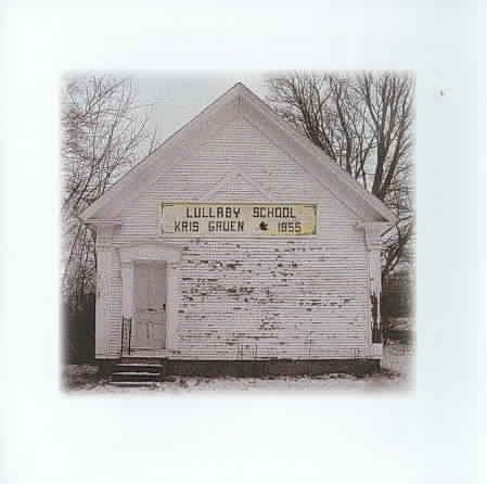 Kris Gruen - Lullaby School |