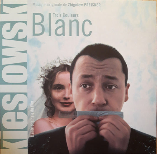 Krzysztof Kieślowski, Zbigniew Preisner Trois Couleurs Blanc (Bande Originale Du Film) Because Music, MK2 LP, Album, RE + CD, Album, RE Mint (M) Mint (M)