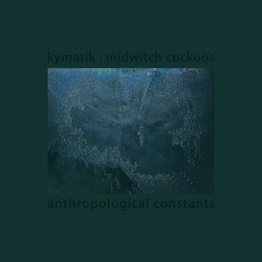 Anthropological Constants | Mint (M) Mint (M) - EXPERIMENTAL *NEW*