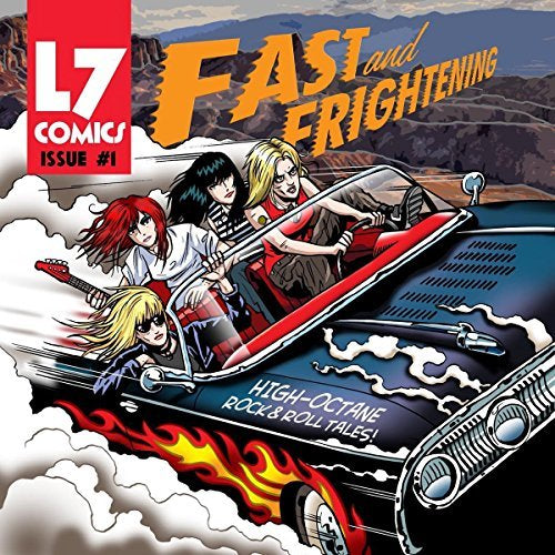L7 - Fast & Frightening |