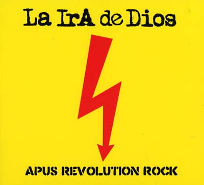 LA IRA DE DIOS - Apus Revolution Rock |
