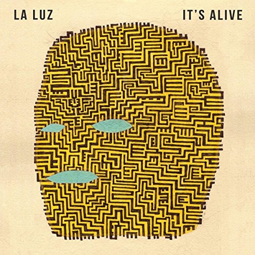 La Luz - It'S Alive |