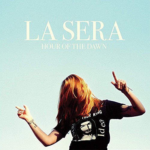 La Sera - Hour Of The Dawn |