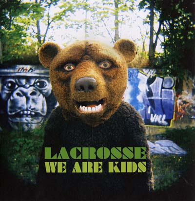 LACROSSE - We Are Kids |