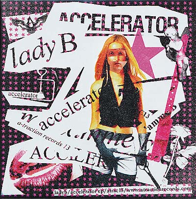 LADY B FEAT. THEE ACID BITCHES - Accelerator EP |