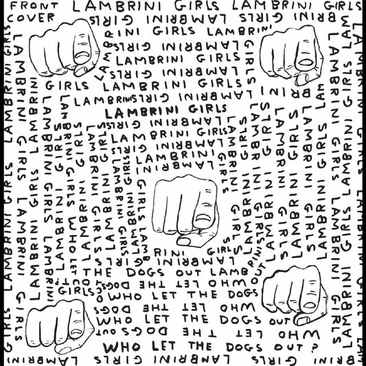 (PRE-ORDER 12/12/25) Who Let The Dogs Out (Limited Slutcore Version For Kids Who Can't Read Good VINYL) | Mint (M) Mint (M) - ALT/INDIE *NEW*