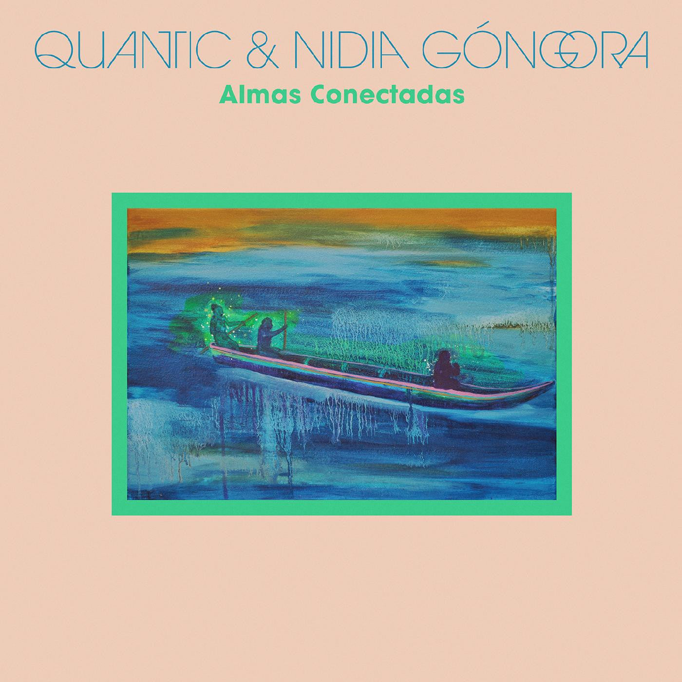 Quantic & Nidia Góngora - Almas Conectadas (CD) | Latin Music