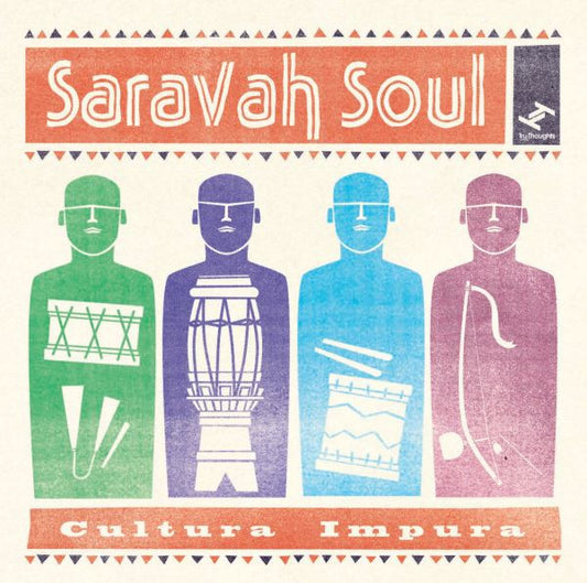 Saravah Soul - Cultura Impura (CD) | Mint Mint Latin Music