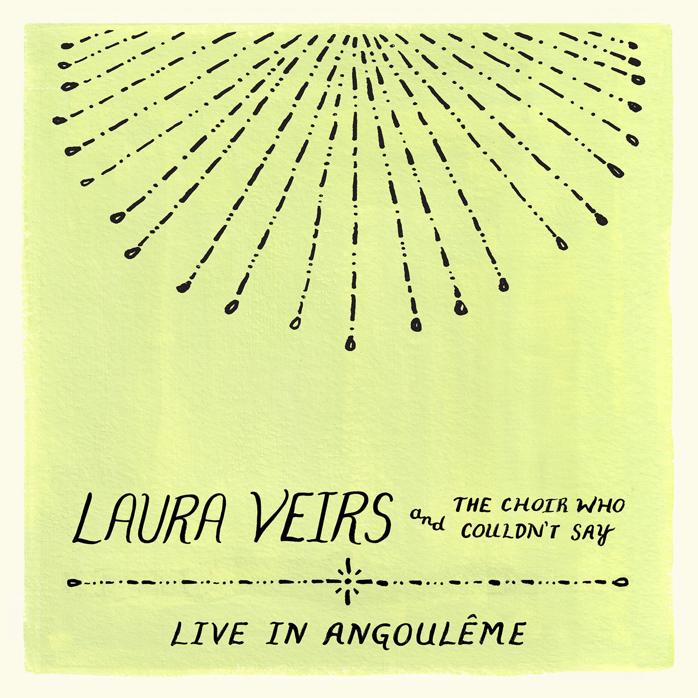 Laura Veirs And The Choir Who Couldn'T Say (Live In Angouleme) |