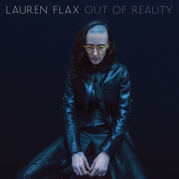 LAUREN FLAX - Out Of Reality |