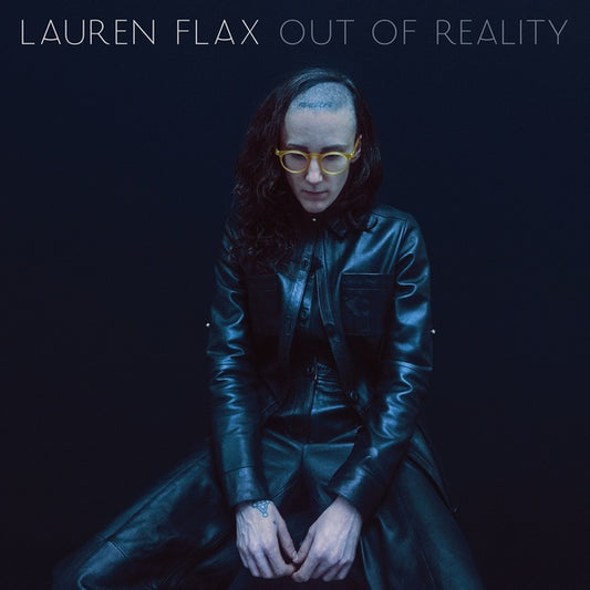 LAUREN FLAX - Out Of Reality |