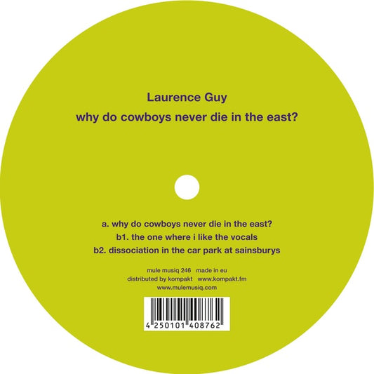 Laurence Guy - Why Do Cowboys Never Die In The East? |