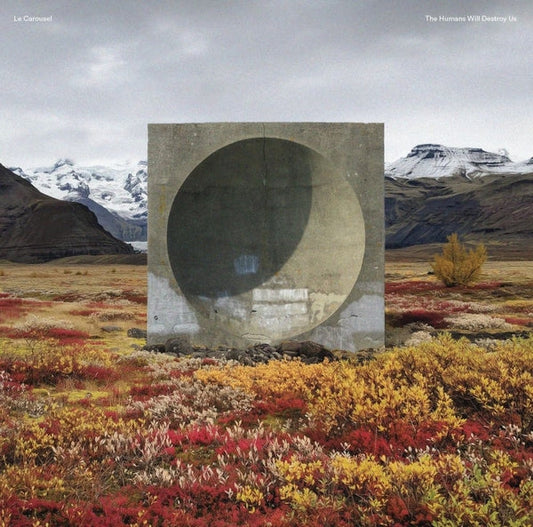 LE CAROUSEL - The Humans Will Destroy Us [LP] |