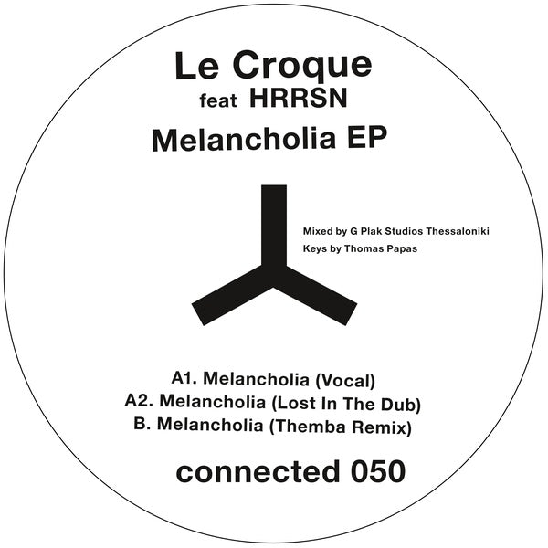 LE CROQUE/HRRSN - Melancholia EP |