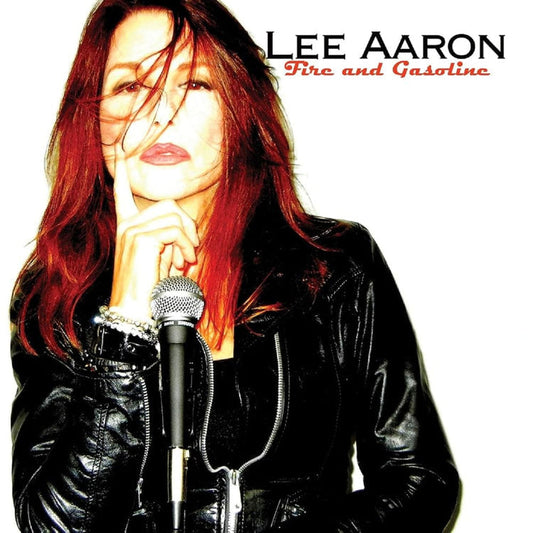 Lee Aaron - Fire And Gasoline |