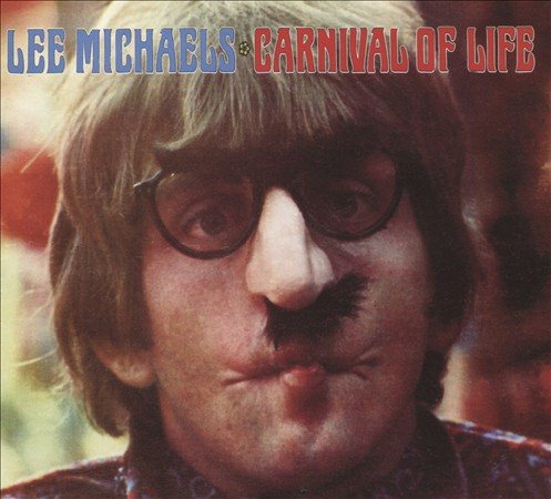 Lee Michaels - CARNIVAL OF LIFE |