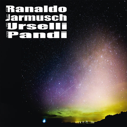 Lee Ranaldo/Jim Jarmusch/Marc Urselli/Balazs Pandi |