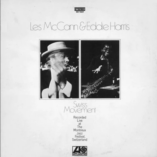 Les McCann & Eddie Harris - Swiss Movement |