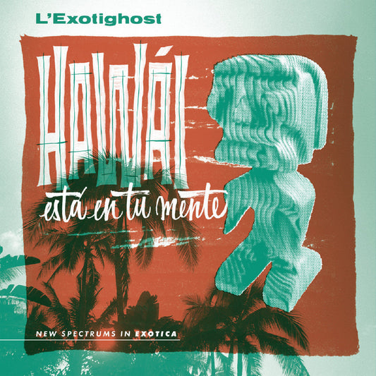 Hawái Está En Tu Mente (Emerald Waves Vinyl) |