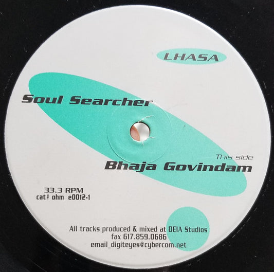 Lhasa (2) Soul Searcher / Bhaja Govindam Ohm Recordings (2) 12" Very Good Plus (VG+) Generic