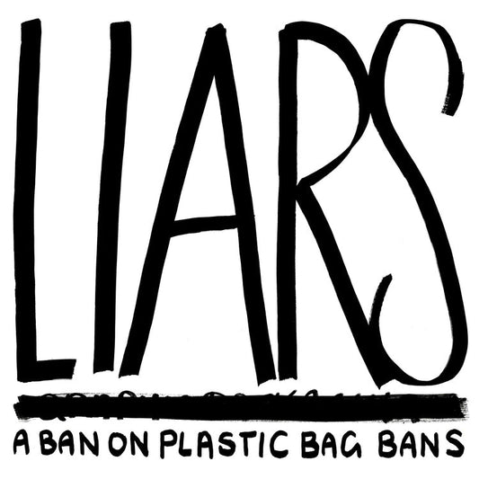 Liars - A Ban On Plastic Bag Bans (Limited Edition) [Recycled Color Vinyl] |