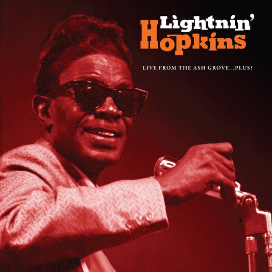 LIGHTNIN' SAM HOPKINS - Live From The Ash Grove... Plus! |