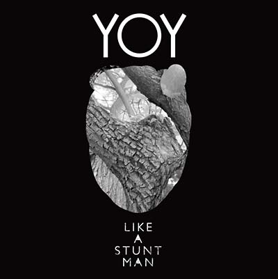 LIKE A STUNTMAN - YOY |
