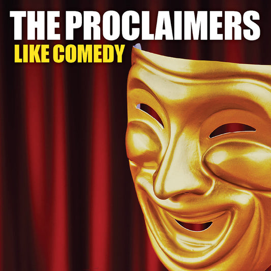 The Proclaimers - Like Comedy |