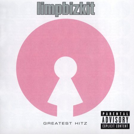 Limp Bizkit - Greatest Hitz [Explicit Content] |